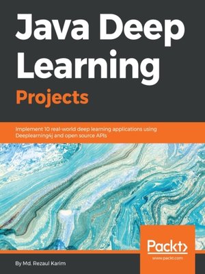 cover image of Java Deep Learning Projects